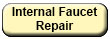 Internal Faucet Repair, Stems, Cartridges, Repair Kits, Parts and Supplies